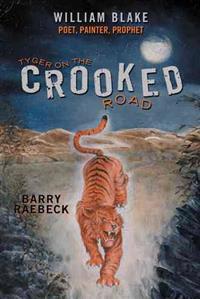 Bokomslag för "Tyger on the Crooked Road"