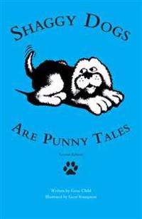 Shaggy Dogs Are Punny Tales