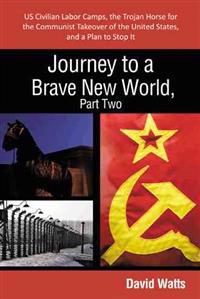 Bokomslag för "Journey to a Brave New World, Part Two"