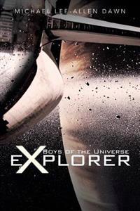 Bokomslag för "Boys of the Universe Explorer"