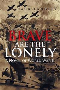Bokomslag for "Brave Are the Lonely"