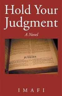 Bokomslag for "Hold Your Judgment"