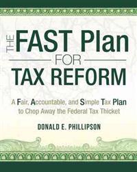 The Fast Plan for Tax Reform