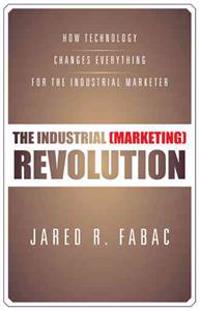 Bokomslag för "The Industrial (Marketing) Revolution"
