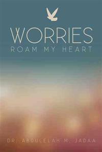 Bokomslag for "Worries Roam My Heart"