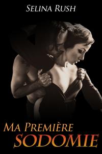 Ma Premiere Sodomie