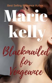 Blackmailed For Vengeance