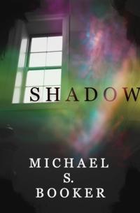 Shadow
