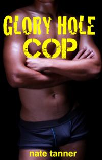 Glory Hole Cop