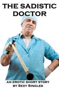 Sadistic Doctor