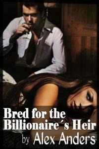 Bred for the Billionaire's Heir