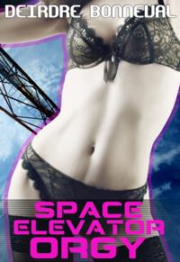 Space Elevator Orgy