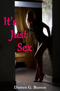 It's Just Sex