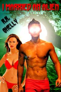 I Married An Alien, Book 1 of &quote;Bound To Breed&quote; Series