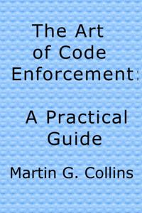 Art of Code Enforcement