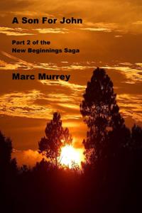 New Beginnings Part 2: A Son For John
