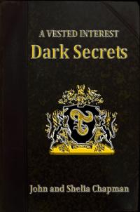 Dark Secrets: A Vested Interest 2