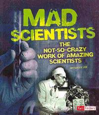 Mad Scientists