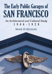 Early Public Garages of San Francisco