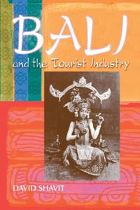 Bali and the Tourist Industry