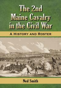 2nd Maine Cavalry in the Civil War