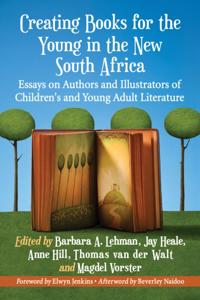 Creating Books for the Young in the New South Africa