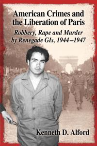 American Crimes and the Liberation of Paris
