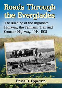 Roads Through the Everglades