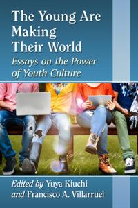 Young Are Making Their World