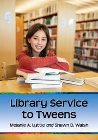 Library Service to Tweens