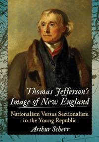 Thomas Jefferson's Image of New England