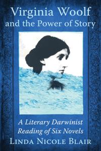 Virginia Woolf and the Power of Story