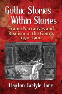 Gothic Stories Within Stories
