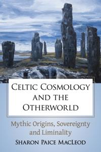 Perspectives in Celtic History, Culture and Myth