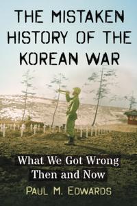 Mistaken History of the Korean War