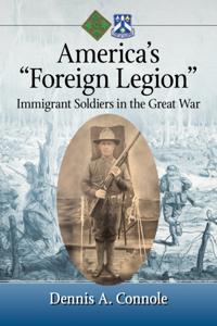America's &quote;Foreign Legion&quote;