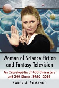 Women of Science Fiction and Fantasy Television