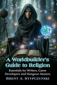 A Worldbuilder's Guide to Religion