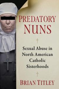 Predatory Nuns
