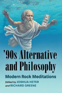'90s Alternative and Philosophy