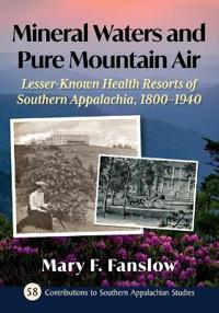 Mineral Waters and Pure Mountain Air