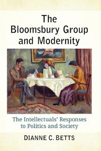The Bloomsbury Group and Modernity