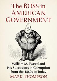 The Boss in American Government