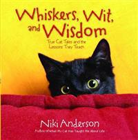 Whiskers, Wit, and Wisdom