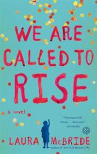 We Are Called to Rise