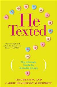 He Texted