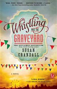 Whistling Past the Graveyard