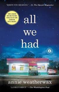 All We Had