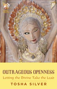 Outrageous Openness
