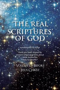 'The Real Scriptures' of God